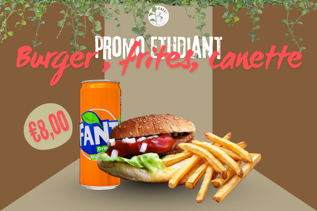 Promo Etudiant! Hamburger + frites + boisson